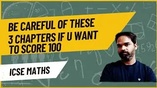 how can you score 100 in icse maths, 2024, icse mathematics, how to score 100, icse maths, strategy