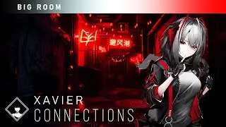 XavieR - Connections (Extended Mix)