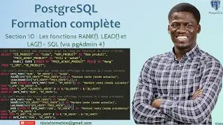 Les fonctions RANK(), LEAD() et LAG()  – SQL (via pgAdmin 4) – PostgreSQL #24