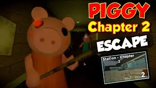 ROBLOX PIGGY CHAPTER 2 ESCAPE - Piggy Chapter 2 Walkthrough (Station)