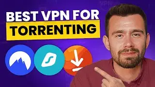 Best VPNs for Torrenting: Secure, Fast, and Reliable