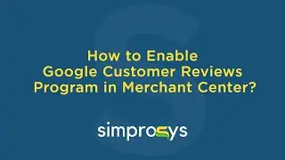 How to enable Google Customer Reviews Program in Google Merchant Center