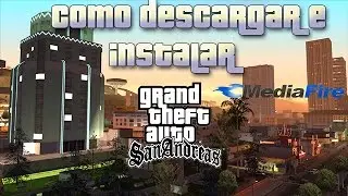 COMO DESCARGAR E INSTALAR GTA SAN ANDREAS PARA PC EN ESPAÑOL