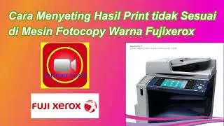 Cara Setting Hasil Print tidak sesuai di mesin fotocopy warna Fujixerox