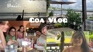 Goa Trip with Family || Villa Tour || Arambol Beach || Goa Vlog 2024