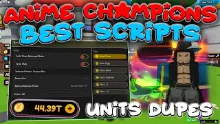 NEW Anime Champions Simulator Scripts HACK | Auto Farm SSS & RAID | UNITS DUPE | PASTEBIN  *2023*