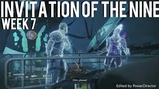 Destiny 2:Invitation Of The Nine (Week 7)