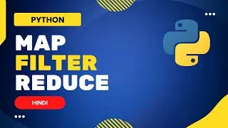 Map, Filter and Reduce in Python(Hindi)