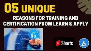 05 Reasons For Training and Certification With LEARN & APPLY