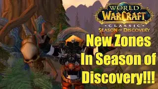 New Zones In Season of Discovery!