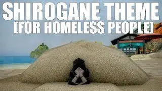Shirogane Day Theme (For Homeless People) [FFXIV Funny]