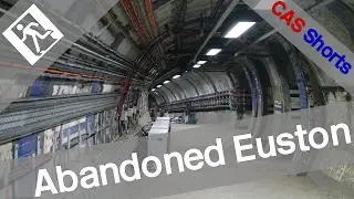 CAS Shorts: Abandoned Euston