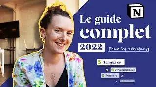 GUIDE COMPLET NOTION 2022 débutant (tuto outil productivité)