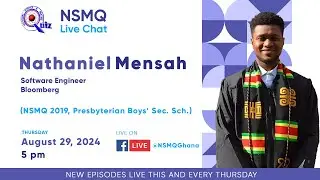 #NSMQLiveChat: Nathaniel Mensah (Presbyterian Boys' Secondary School, 2019)