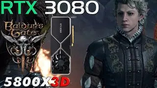 RTX 3080 + 5800X3D - Baldur's Gate 3 | 1440P Ultra Settings - DLSS Quality