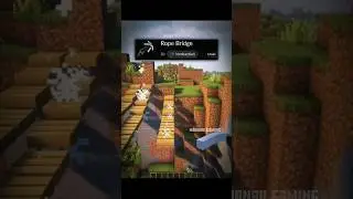 [Rope Bridge] Minecraft Best Mods 