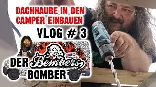 MPK Dachhaube in den Camper einbauen