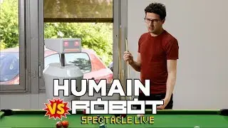 Humain VS robot - Spectacle live