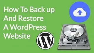 How to Backup WordPress Site manually and Restore with UpdraftPlus  2017