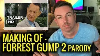 Making The Trailer - Forrest Gump 2 Parody - Episode 8
