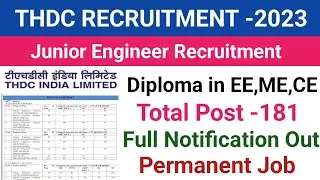 THDC Recruitment 2023||Junior Engineer||Diploma -EE,ME&CE||Post -181||THDC JE Vacancy Out||Official