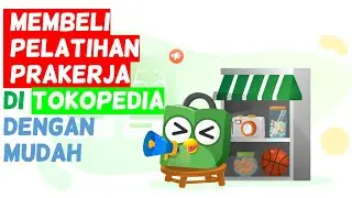 Cara Membeli Pelatihan Prakerja di Tokopedia Melalui HP