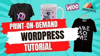 Complete Print-On-Demand Tutorial With WordPress For Beginners [2025 FULL GUIDE]