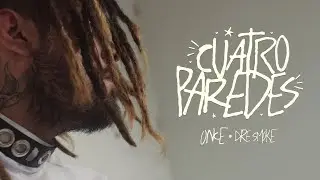 Cuatro Paredes - ONCE, Dre Smoke (Video Oficial)
