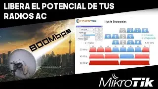Libera la Capacidad del Estándar 802 11AC con Mikrotik1