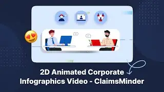2D Animated Corporate Infographics Video - ClaimsMinder