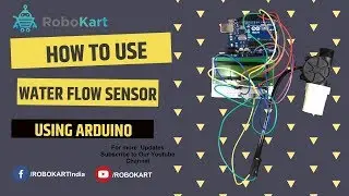 How To Use Water Flow Sensor Using Arduino