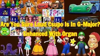 Are You Sure Loud Csupo Is In G-Major? Enhanced With Organ