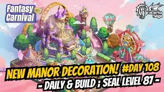Dekorasi Baru! Kensei 1.7m BR! Daily & Build [Seal Level 87 - Day 108] - Draconia Saga Sea