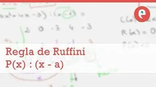 Regla de Ruffini: P(x):(x-a)