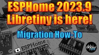 ESPHome 2023.9 - Libretiny is HERE!  Everything you need to know