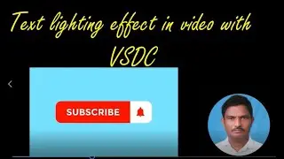 Test lighting effect in video in VSDC # How to text lighting effect in VSDC
