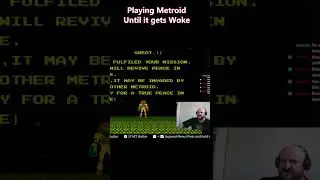 Playing Metroid Until it gets Woke