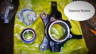 Daewoo Nubira замена цапфы и подшипника.