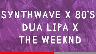 80's Type Beat - "At dawn"  The Weeknd x Dua Lipa x Pop Synthwave x Synthpop