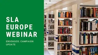 SLA Europe Webinar - ebookSOS: campaign update