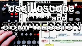 Octatrack: Compressor Detail, Master Track 'Oscilloscope'