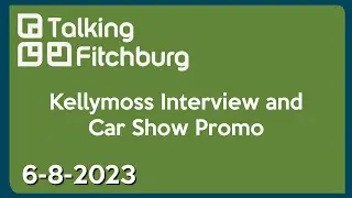 Kellymoss Interview and Car Show Promo
