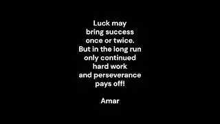 Keep going and it will yield results