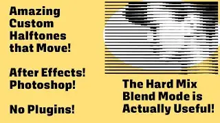 Custom Halftone MAGIC with the Hard Mix Blend Mode - Photoshop or After Effects - no plugins!