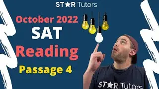 October 2022 SAT READING: PASSAGE 4 Walkthrough (from SAT Reading TUTOR + PERFECT SCORER)
