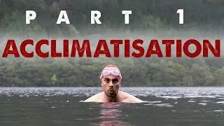 1 Mile in Cold Water || Part 1 - Acclimatisation