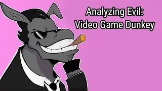 Analyzing Evil: Videogamedunkey Foolishly Exposed In April