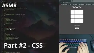 Tic Tac Toe Game Using HTML CSS And JavaScript | Part #2 - CSS - ASMR Programming