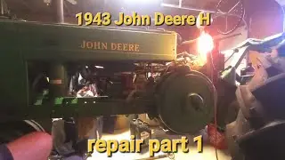 #51 1943 John Deere H repair part 1