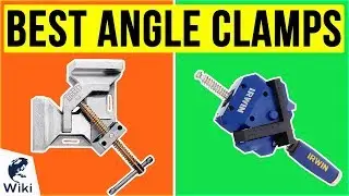 10 Best Angle Clamps 2020